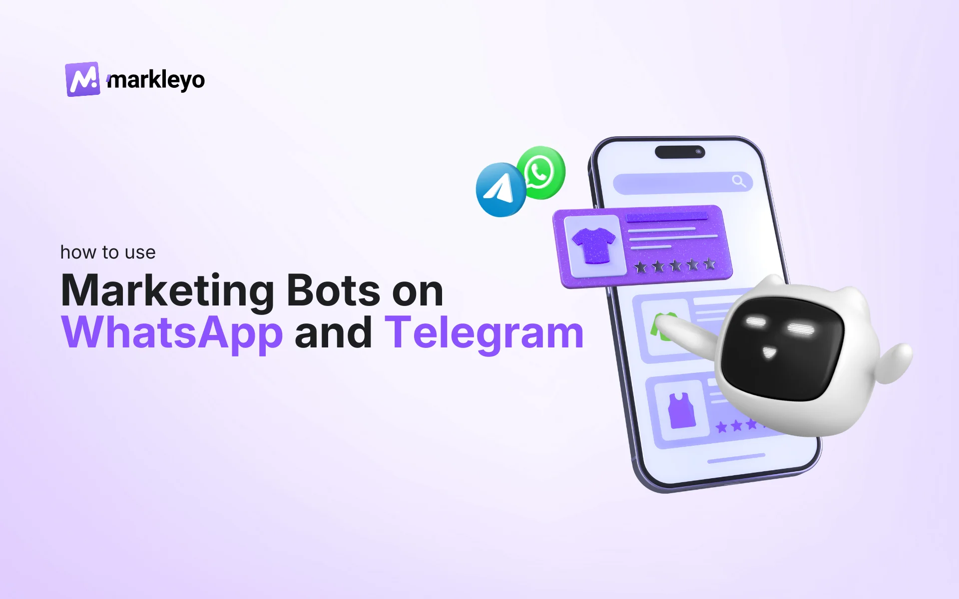 Marketing Bots on WhatsApp and Telegram
