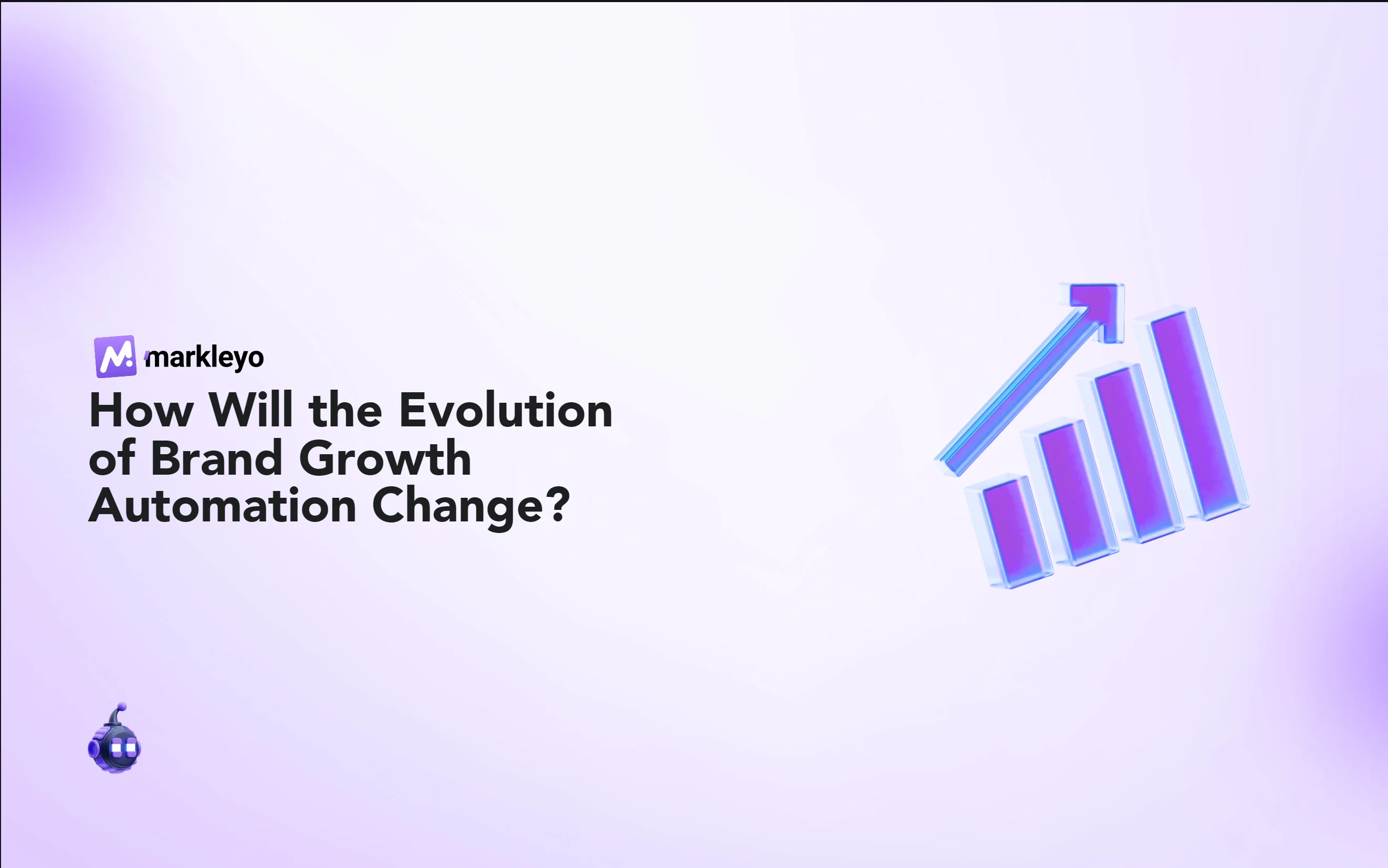 Evolution of Brand Growth Automation
