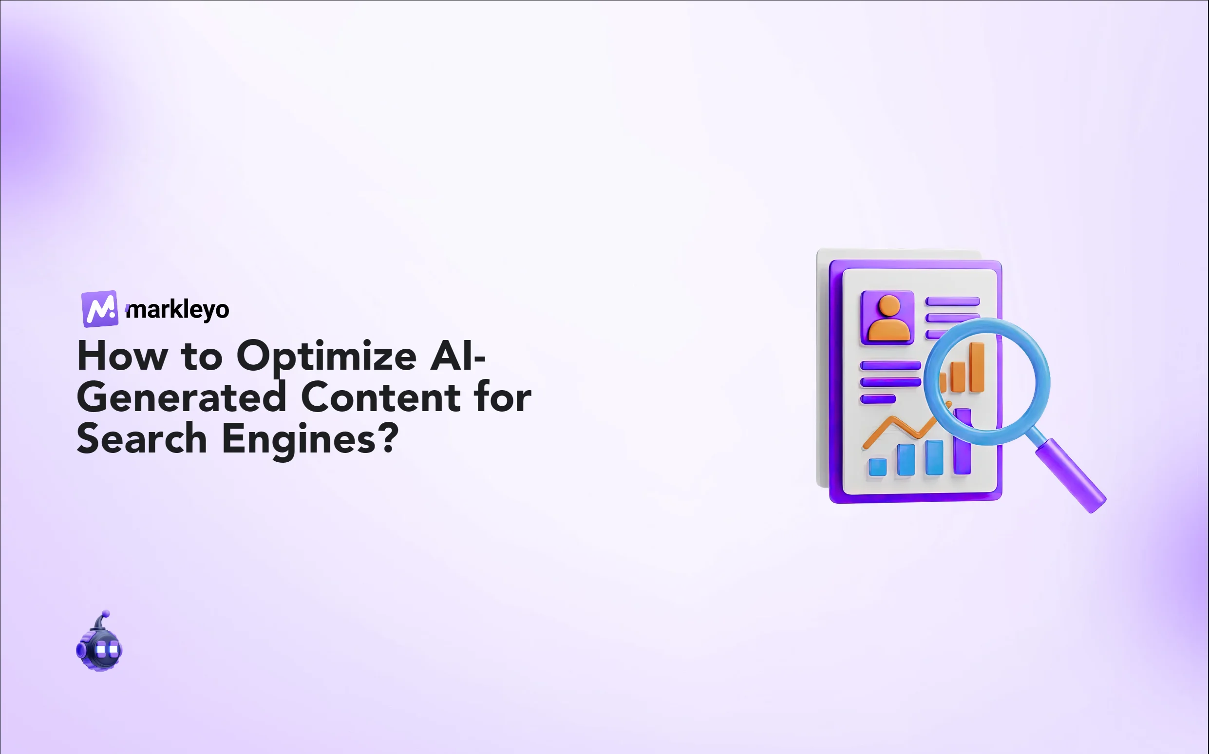 Optimize AI-Generated Content